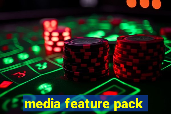 media feature pack